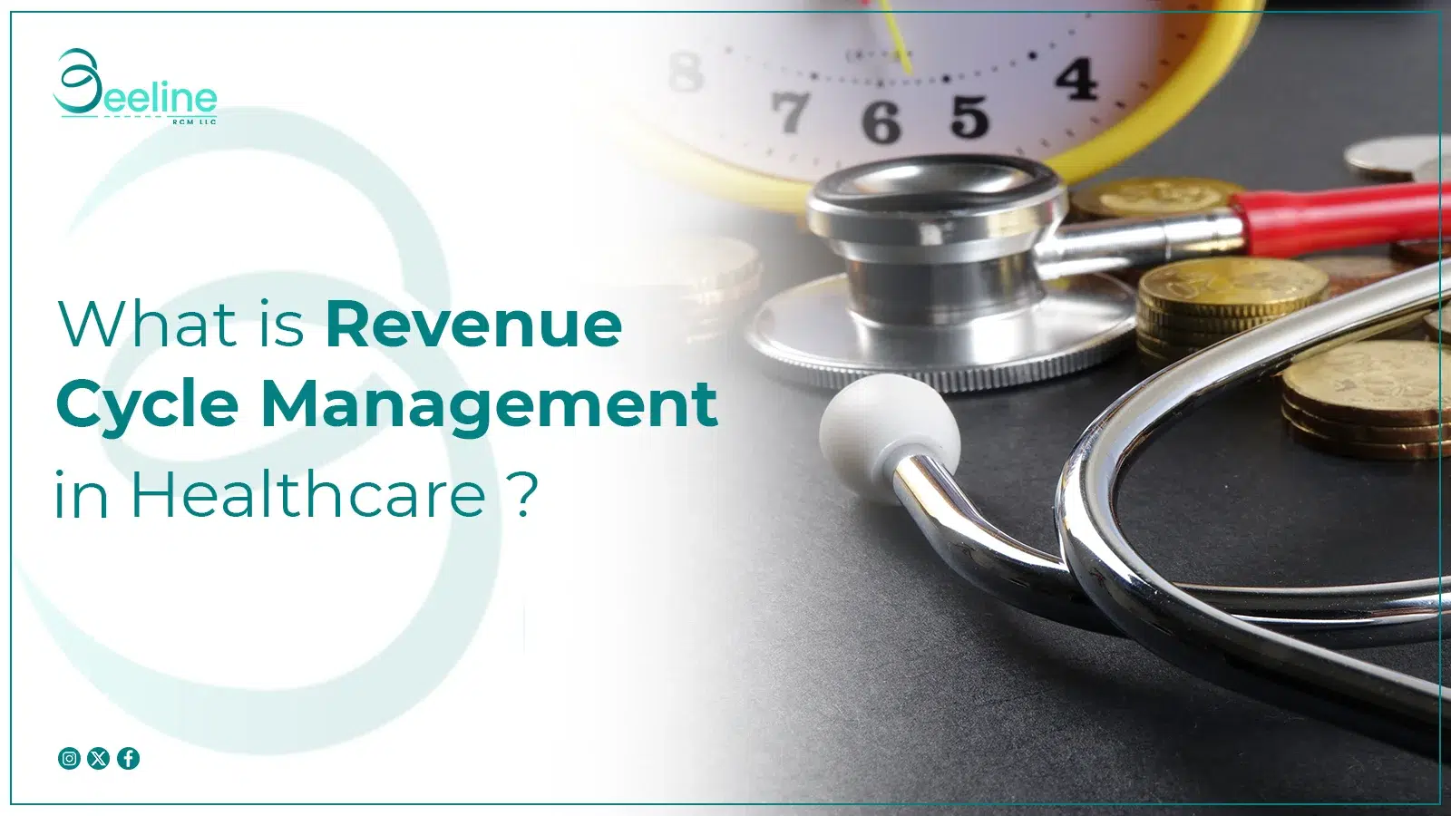 What is Revenue Cycle Management in Healthcare?