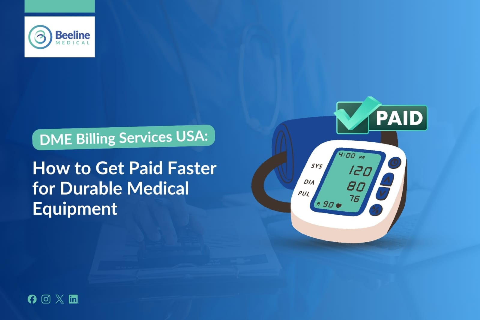 How to Get Paid Faster for Durable Medical Equipment