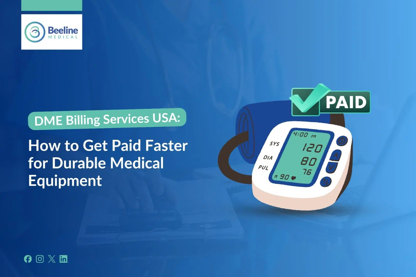 How to Get Paid Faster for Durable Medical Equipment
