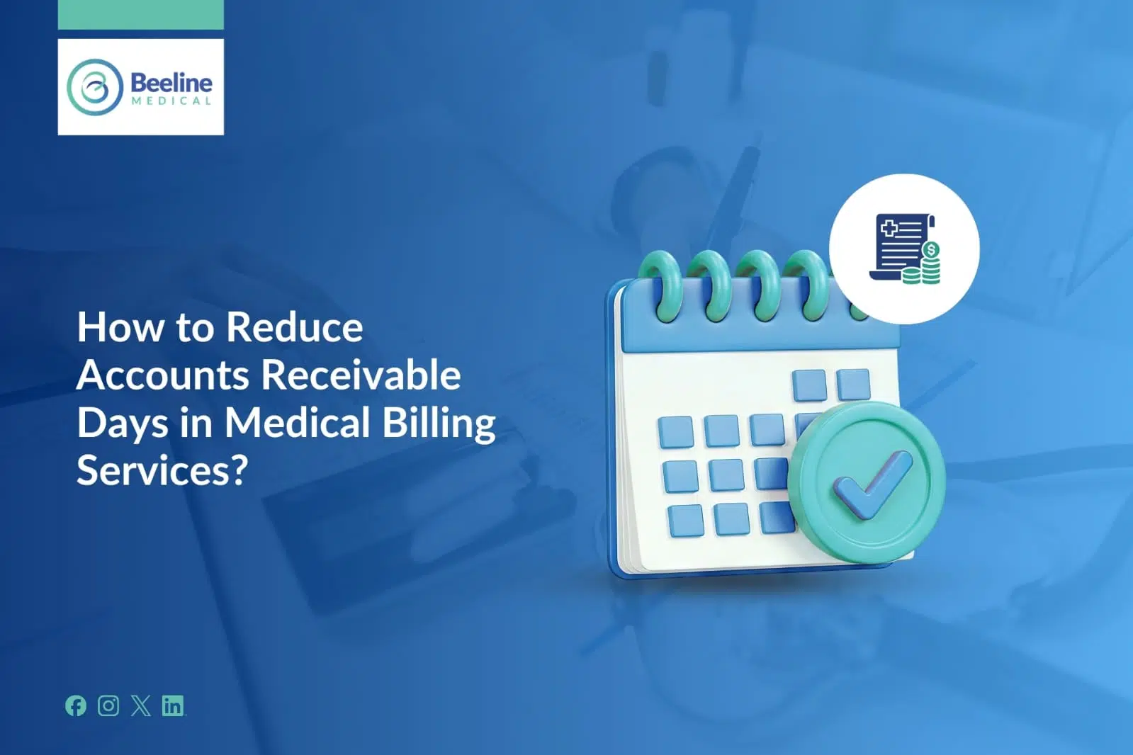 How to Reduce Accounts Receivable Days in Medical Billing Services