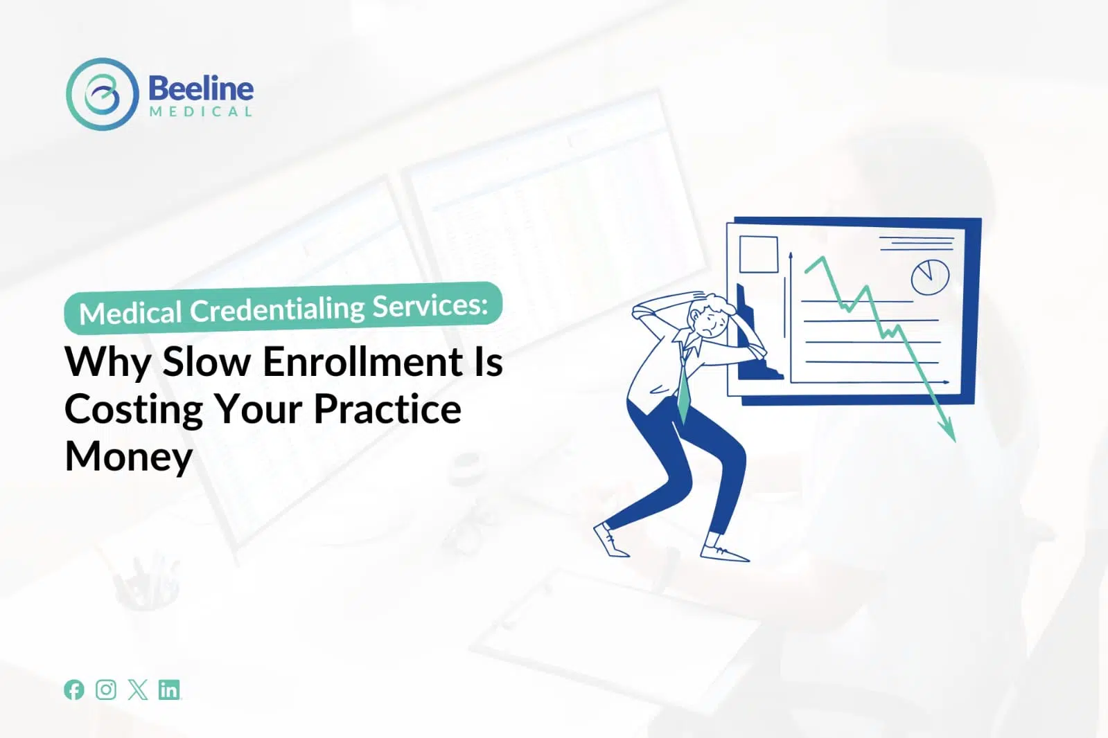 medical credentialing services slow enrollment costing practice money